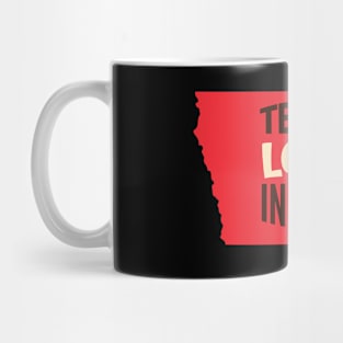 Iowa Teacher Teach Love Inspire Mug